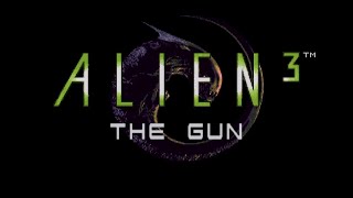 Alien3 The Gun [エイリアン３・ザ・ガン] - Opening 1, High Score Entry (1 hour extended)