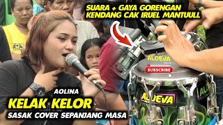 SUARA KHAS KENDANG CAK IRUEL SEMAKIN TAJAM DI LAGU INI - SASAK KELAK KELOR - AOLINA ALDEVA MUSIK