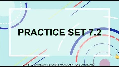 Co-ordinate Geometry Practice Set 7.2 (Grade 9 - Maharashtra State Board)