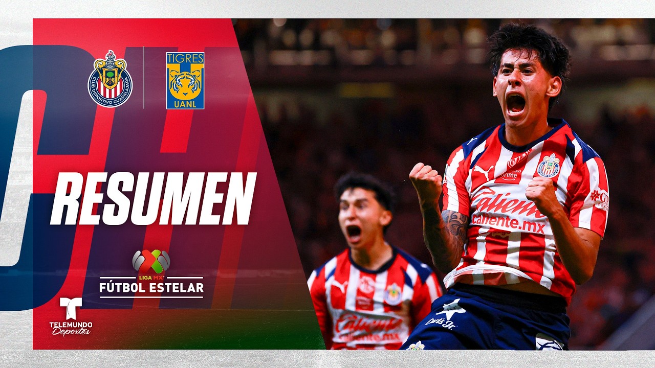 Chivas vs. Tigres | Highlights Liga MX | Cuartos de final Vuelta ...