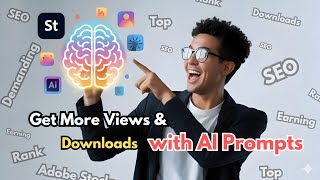 Powerful AI Prompts for Adobe Stock | Get More Views & Downloads 
