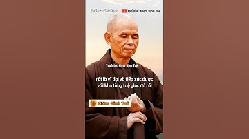 Tiếp xúc tuệ giác trong đạo Phật - thiền sư Nhất Hạnh