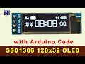 How to use SSD1306 128x32 OLED Display I2C with Arduino code