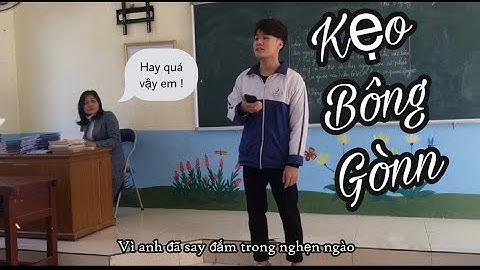KẸO BÔNG GÒN - K2K & Trunky | Hà Huy cover trên lớp học