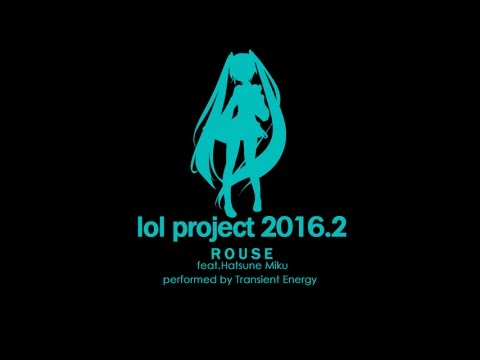 【初音ミク】ROUSE【オリジナル】