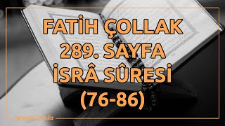 Fatih Çollak - 289.Sayfa - İsra Suresi (76-86)