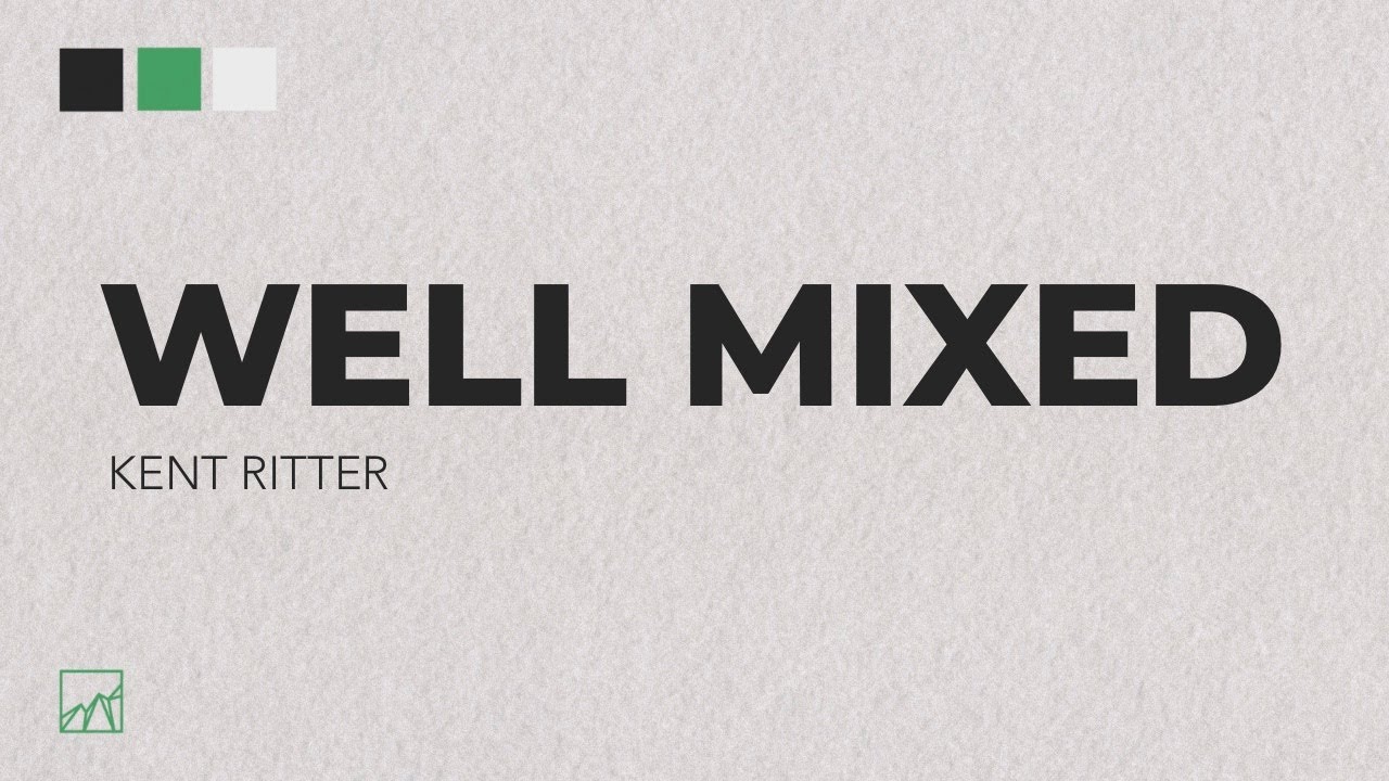 Kent Ritter Block Well Mixed | Kent Ritter - YouTube