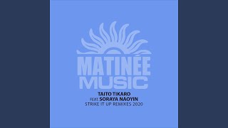 Strike It Up (feat. Soraya Naoyin) (Victor Nillo Remix)
