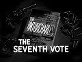 The Seventh Vote - teaser | The Untouchables