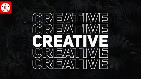 Creative Text in Kinemaster | Kinemaster tutorial | Android JP 6006