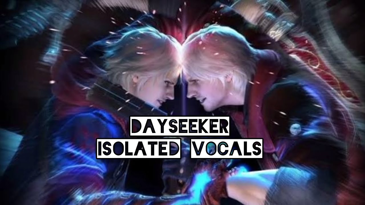 DMC4 intro with dayseeker songs isolated vocals - YouTube