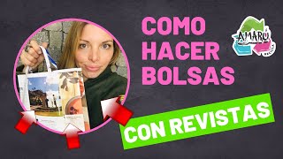 CÓMO HACER BOLSAS CON REVISTAS RECICLADAS