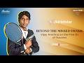 Vijay Amritraj on the Five Ds of Success | Beyond the Missed Smash | Duologue With Barun Das