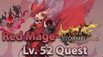 Final Fantasy XIV: Stormblood - Red Mage Lv. 52 Quest: A Rewarding Struggle