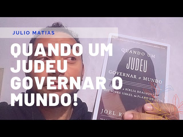 QUANDO UM JUDEU GOVERNAR O MUNDO