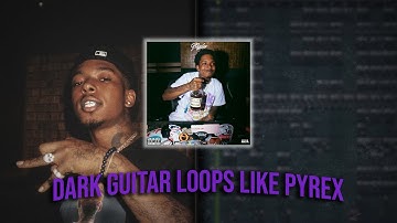 (Future Would Go CRAZY On THIS) HOW TO MAKE DARK GUITAR LOOPS LIKE PYREX | FL Studio 20 Tutorial