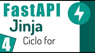  FastAPI y Jinja Ciclo for | 4