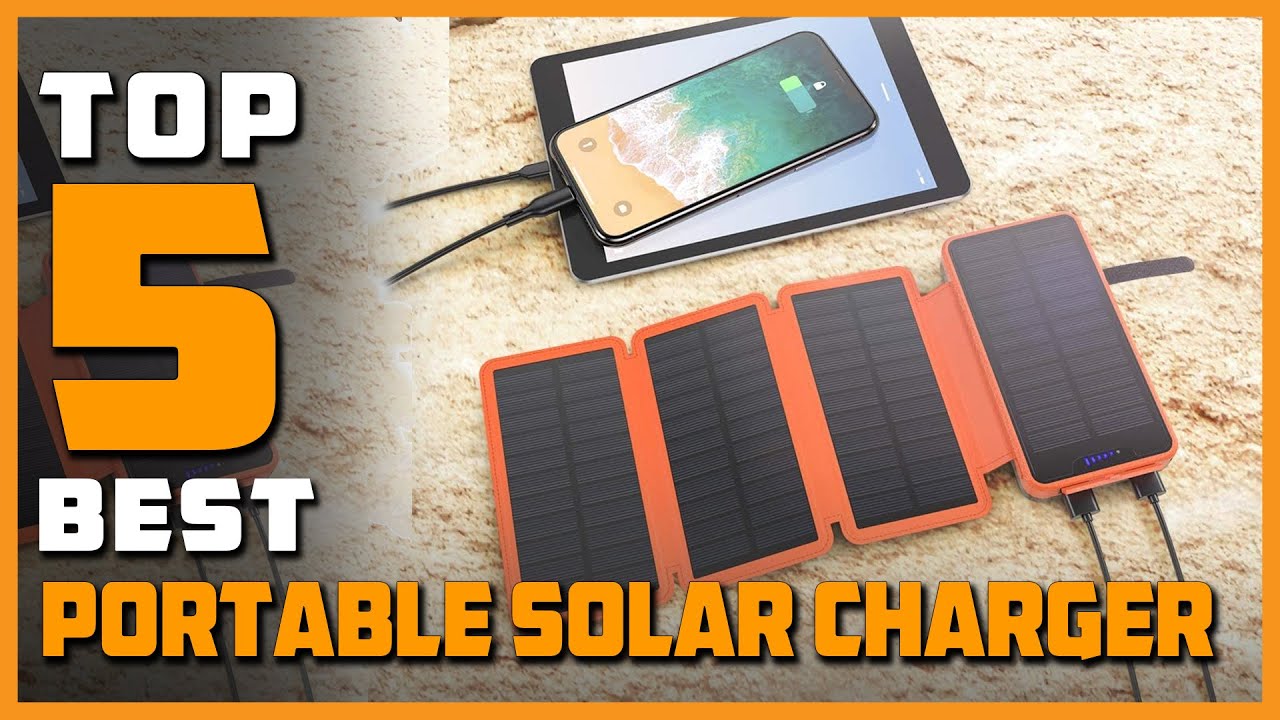 Best Portable Solar Charger in 2023 Top 5 Portable Solar Chargers