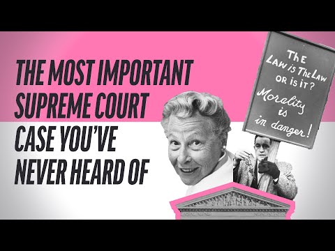 Griswold vs. Connecticut: the most important Supreme Court case you&rsquo;ve never heard of