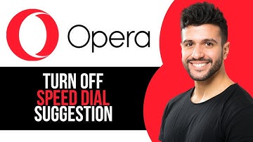 How to Turn Off Speed Dial Suggestion on Opera