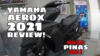 YAMAHA AEROX 2021 Y-CONNECT CLOSER LOOK + REVIEW