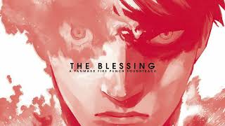 Fire Punch Soundtrack - The Blessing (Unofficial)