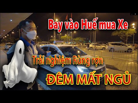 Video P1: Trải nghiệm Tuyệt vời khi Bay vào Huế mua xe Chính... - youtube
