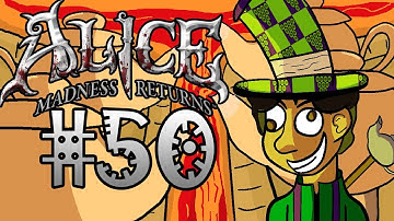 Alice: Madness Returns Walkthrough w/ Grapingjam Part 50 - Heartbreaker