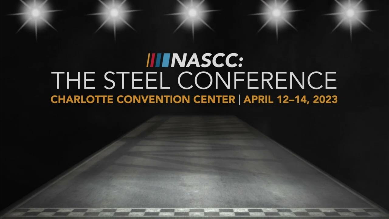 NASCC The Steel Conference Registration is Now Open! YouTube
