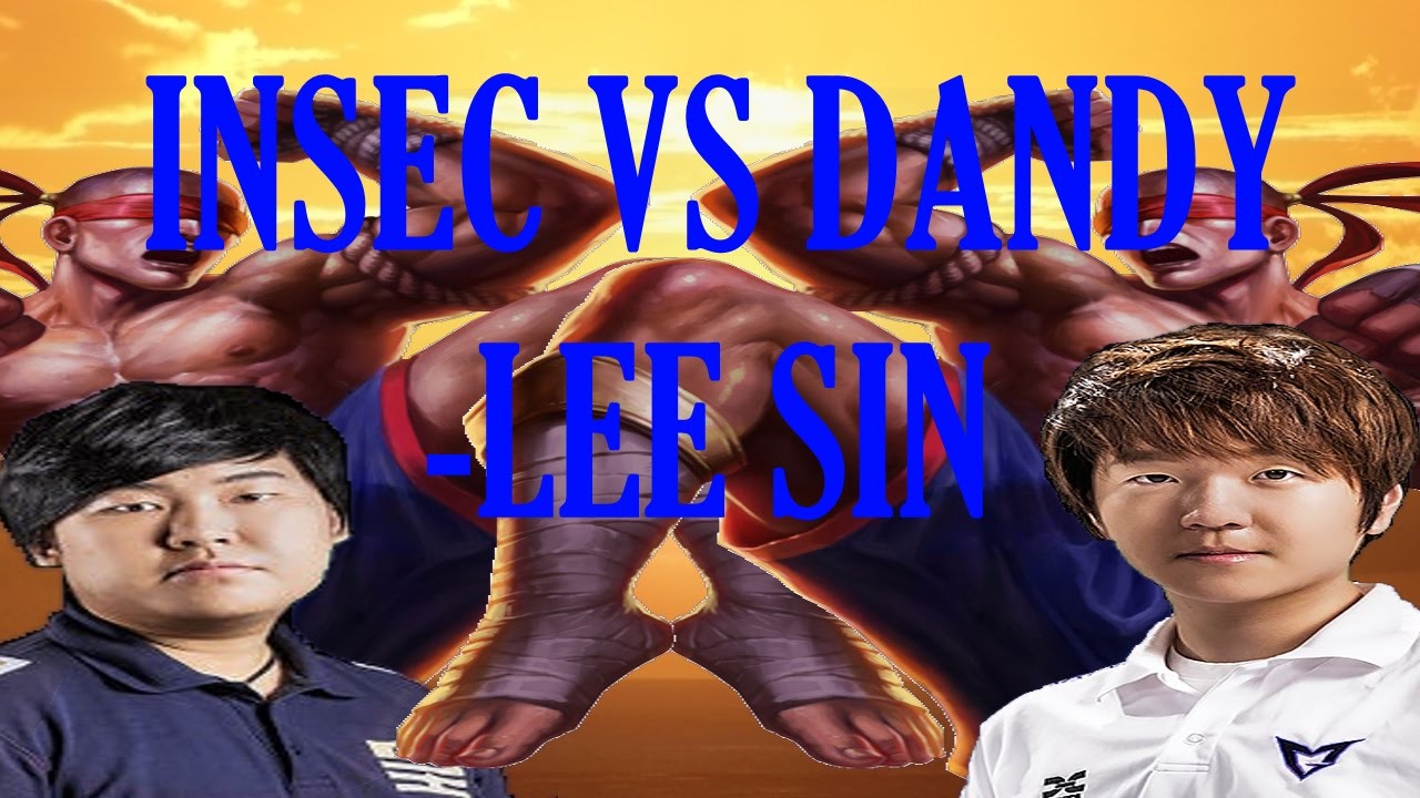 DANDY VS INSEC - LEE SIN