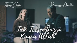 TAK TERSEMBUNYI KUASA ALLAH cover by Tiffany Justin & Dewangga Elsandro