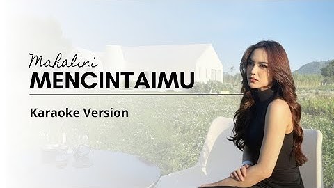 MAHALINI - MENCINTAIMU (OST. 2ND MIRACLE IN CELL NO.7) OFFICIAL MUSIC VIDEO