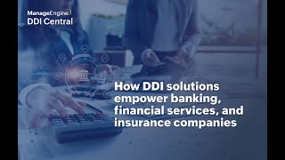 How DDI solutions empower banking, financial services, and insurance companies