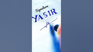 Yasir name signature writing ❤️| #viral #tranding #shorts #handwriting #signature#youtubeshorts#logo
