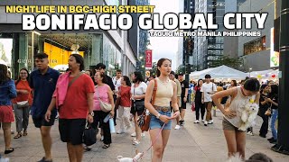 NIGHTLIFE IN BGC-HIGH STREET | WORLD CLASS CITY IN METRO MANILA PHILIPPINES |Walking tour [4k]