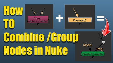 How to Group/Combine Nodes in Nuke | Make SwitchMatte| Easy Nuke Tutorial