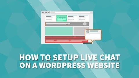 How To Add Live Chat In Wordpress For FREE! - Best Live Chat Plugin For Your Website
