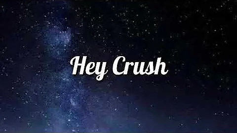 Hey Crush by Joshua Garcia with Lyrics