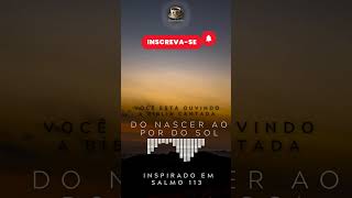 &quot;DO NASCER AO POR DO SOL&quot; (2) - A Bíblia Cantada Vol.12 #Salmos113