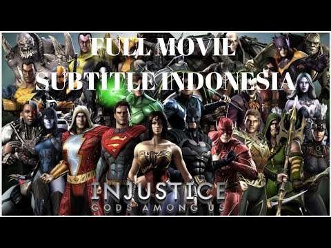 injustice-gods-among-us-full-movie-subtitle-indonesia-episode-1