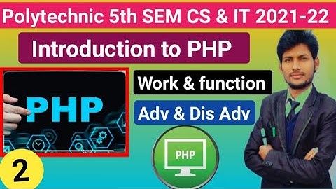 Introduction to PHP ll polytechnic 5th sem.CS & IT ll PHP of work ll PHP syllabus In Hindi #2 Rksir