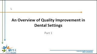 10.13.20 Webinar PIOHQI PART 1 Quality Improvement in Dental Settings
