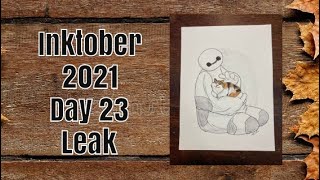 Inktober 2021 - Day 23 - Leak