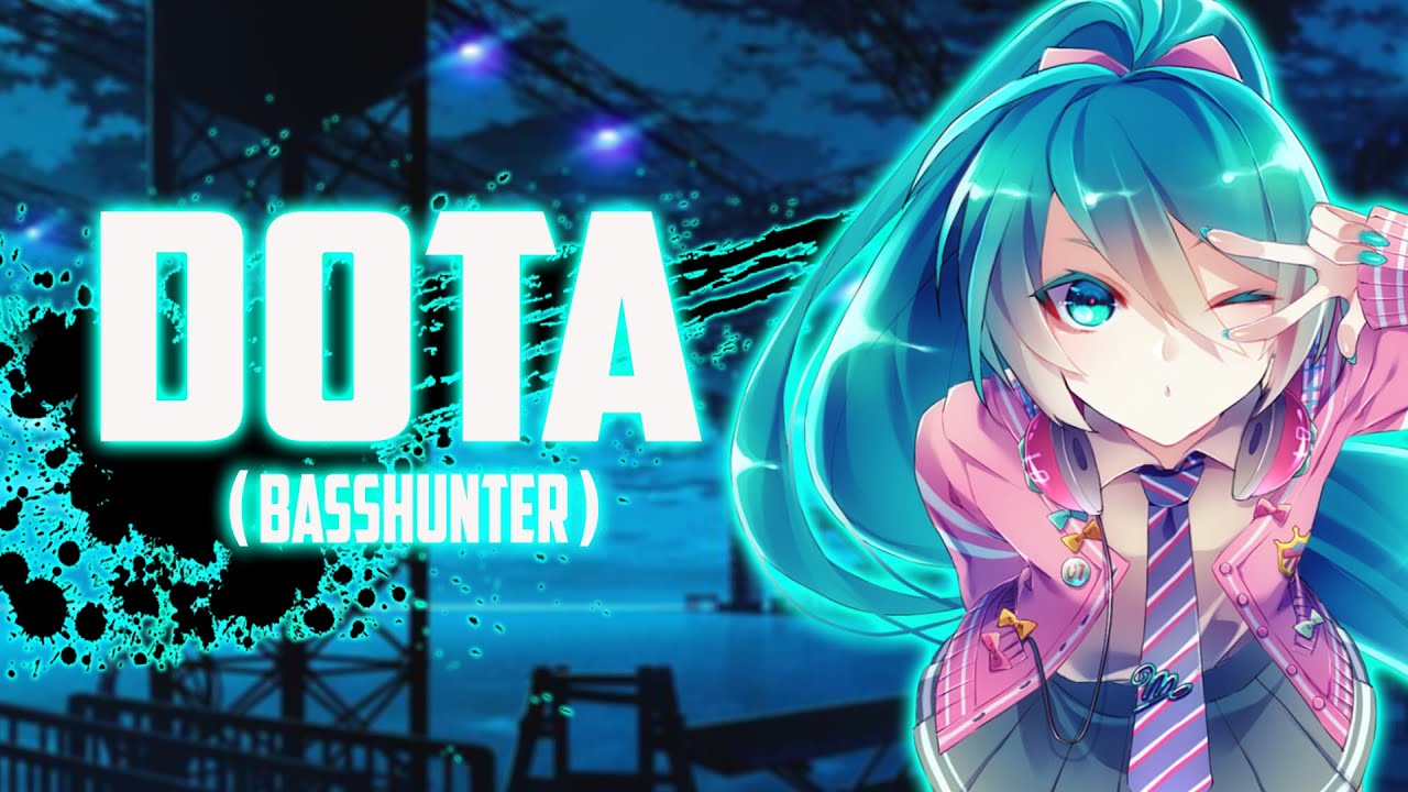Nightcore Basshunter Dota (Lyrics) YouTube