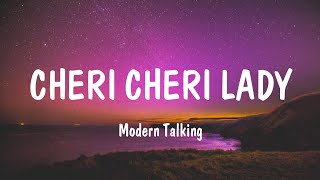 Modern Talking - Cheri Cheri Lady (Lyrics) | Ariana Grande