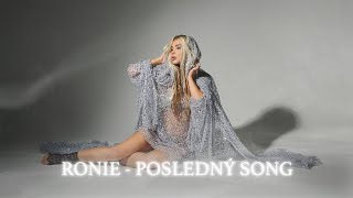 RONIE - POSLEDNÝ SONG |LYRICS VIDEO| (prod. Maxo Šrámek)