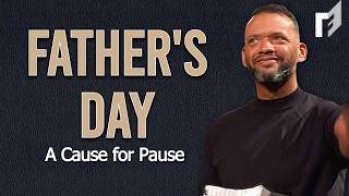 Father’s Day Sermon 2026 | The Secret to Becoming a Better Dad | Pastor Jake