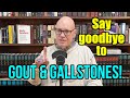 A MUST WATCH For People Suffering With GOUT or GALLSTONES! Or Your Loved Ones.