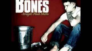 The Bones - Spit it out