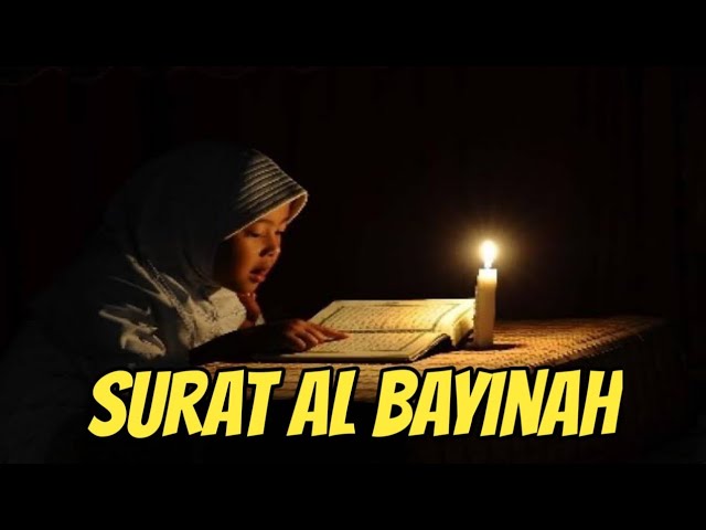 surat Al-Bayyinah #holyquran #surahpendek #suratalbayyinah class=